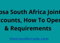 Absa South Africa Joint Accounts, How To Open & Requirements