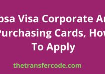 Absa Visa Corporate And Purchasing Cards, How To Apply