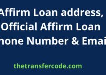 Affirm Loan address, Official Affirm Loan Phone Number & Email