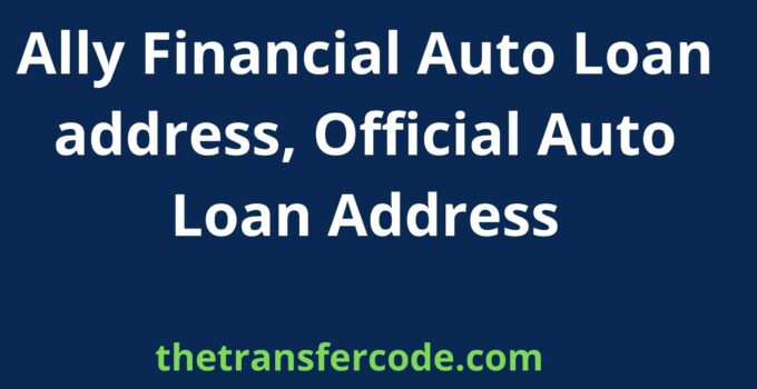 Ally Financial Auto Loan address