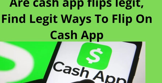 Are cash app flips legit
