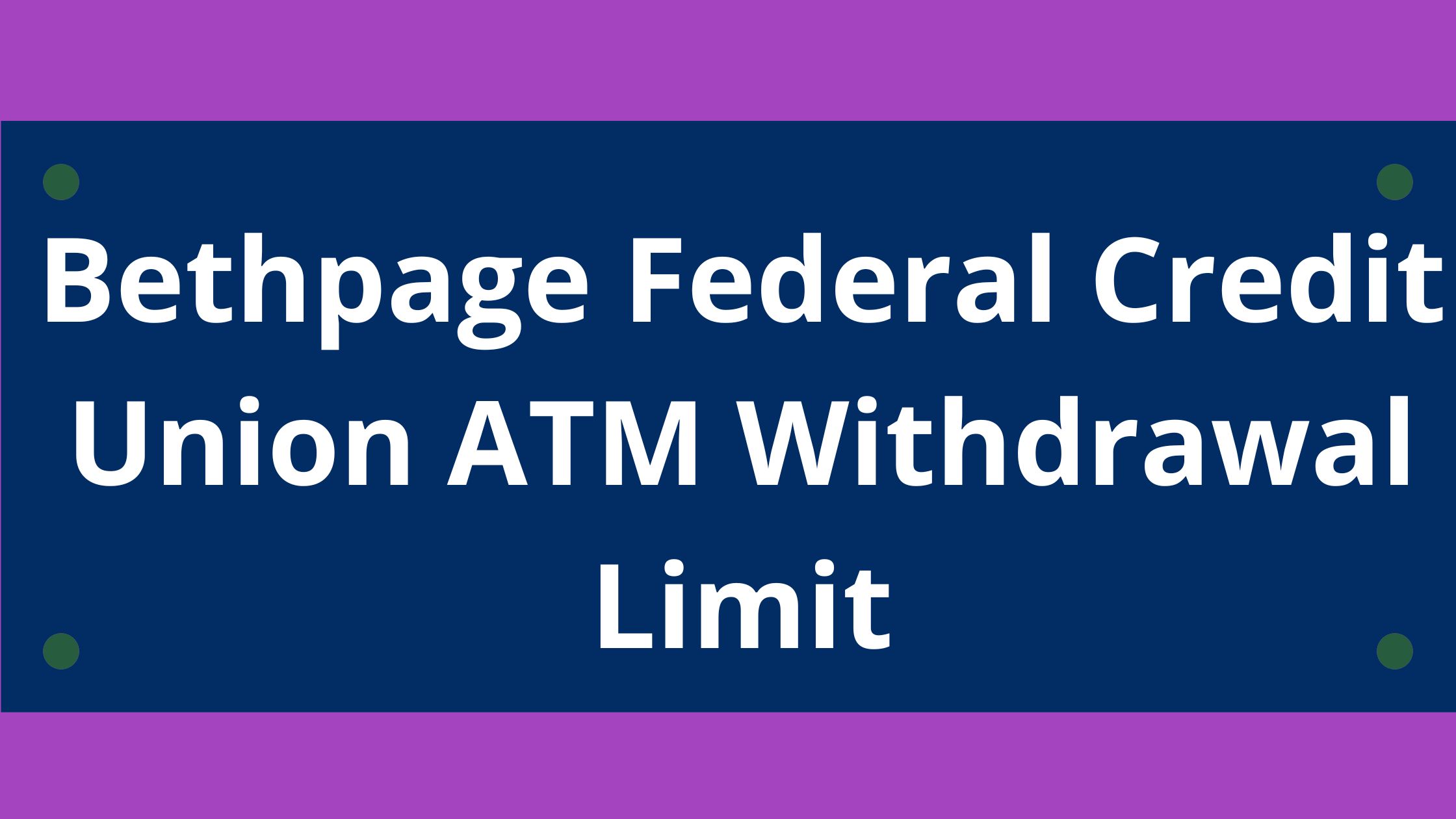 bethpage-federal-credit-union-atm-withdrawal-limit