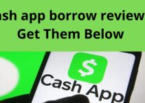 Cash app borrow reviews, Get Them Below