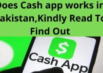 Does Cash app works in Pakistan, Kindly Read To Find Out