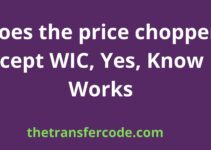 Does the price chopper accept WIC, Yes, Know It Works