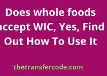 Does whole foods accept WIC, Yes, Find Out How To Use It