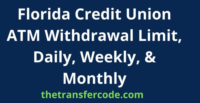 Florida Credit Union ATM Withdrawal Limit