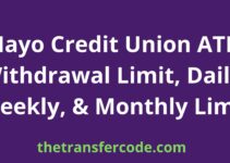 Mayo Credit Union ATM Withdrawal Limit, Daily, Weekly, & Monthly Limit