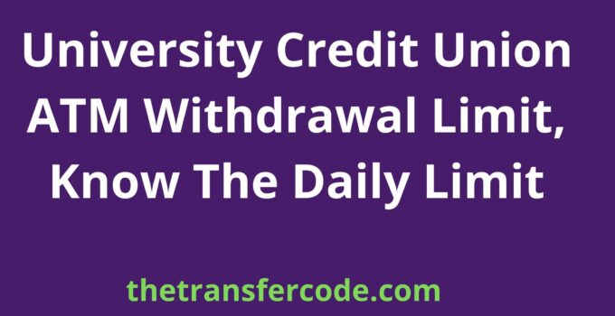 University Credit Union ATM Withdrawal Limit