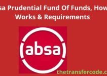Absa Prudential Fund Of Funds, How It Works & Requirements