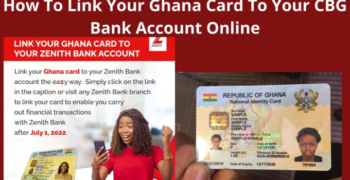 How To Link Your Ghana Card To Your Zenith Bank Account Online