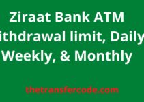 Ziraat Bank ATM Withdrawal limit, Daily, Weekly, & Monthly