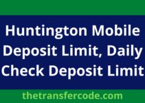 Huntington Mobile Deposit Limit, Daily Check Deposit Limit