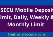 PSECU Mobile Deposit Limit, Daily, Weekly & Monthly Limit