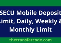 SECU Mobile Deposit Limit, Daily, Weekly & Monthly Limit