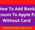 How To Add Bank Account To Apple Pay Without Card