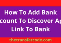 How To Add Bank Account To Discover App, Link To Bank