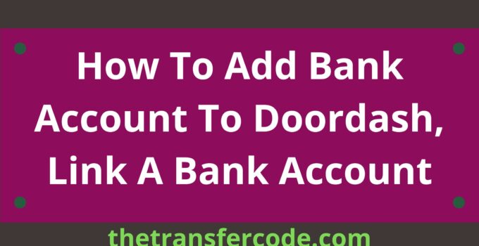 How To Add Bank Account To Doordash