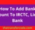 How To Add Bank Account To IRCTC, Link A Bank