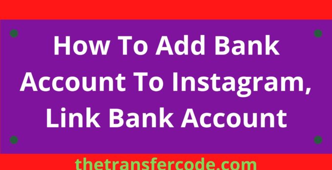 How To Add Bank Account To Instagram