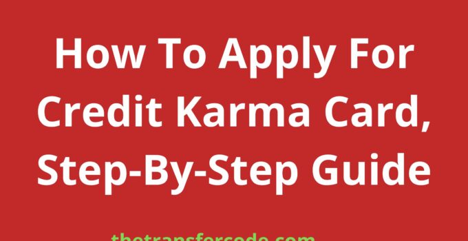 How To Apply For Credit Karma Card