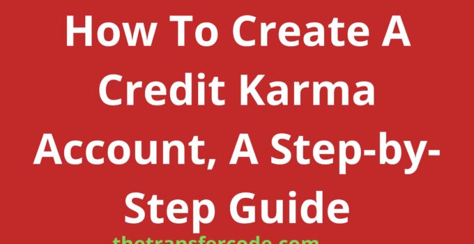 How To Create A Credit Karma Account