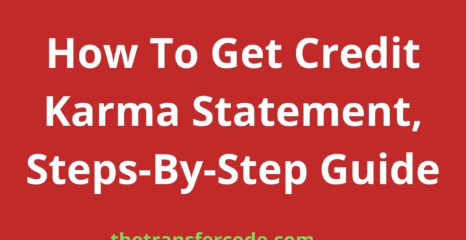 How To Get Credit Karma Statement