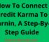 How To Connect Credit Karma To Earnin, A Step-By-Step Guide
